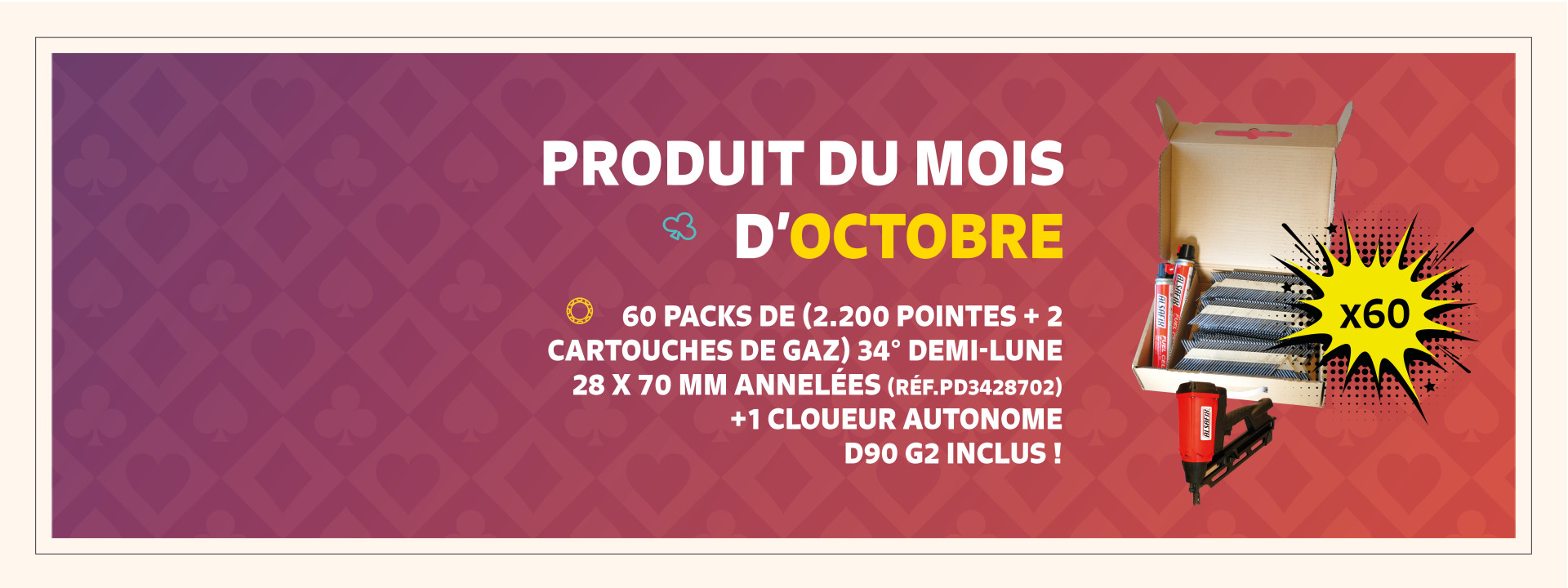 PRODUIT DU MOIS D'OCTOBRE